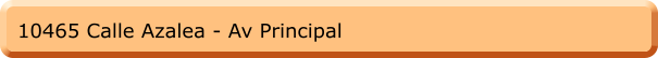 10465 Calle Azalea - Av Principal