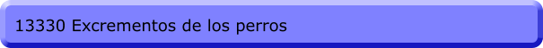 13330 Excrementos de los perros