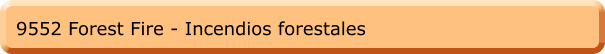 9552 Forest Fire - Incendios forestales