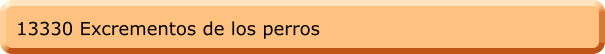 13330 Excrementos de los perros