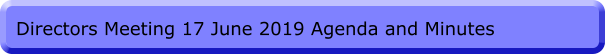 Directors Meeting 17 June 2019 Agenda and Minutes