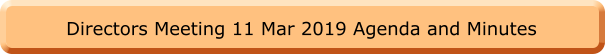 Directors Meeting 11 Mar 2019 Agenda and Minutes